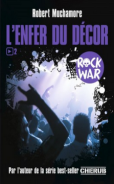 rock-war-t2-lenfer-du-deor-robert-muchamore